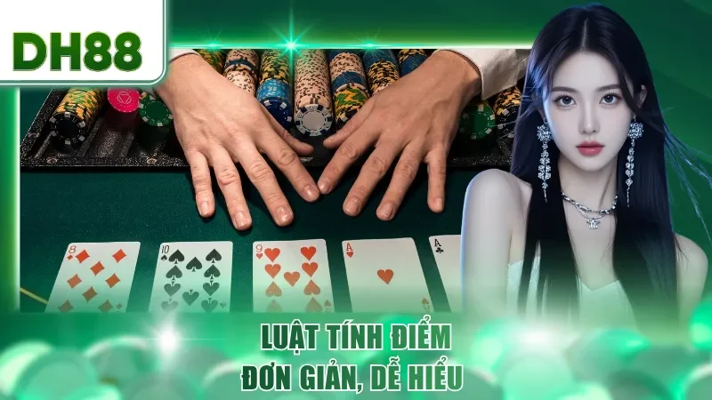 Luật tính điểm đơn giản, dễ hiểu