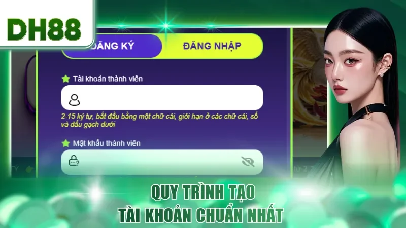 Quy trình tạo tài khoản chuẩn nhất